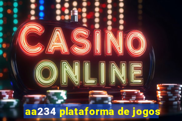 aa234 plataforma de jogos